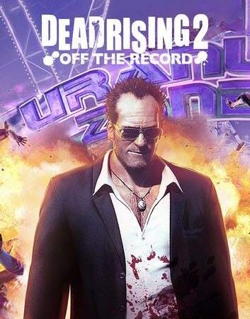 Dead Rising 2 Off The Record [Full] [PC]