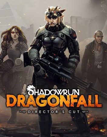 Shadowrun Dragonfall Director’s Cut [PC] [v2.0.9-GOG]
