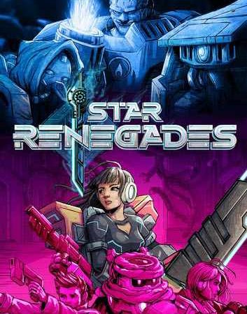 Star Renegades [PC] [v1.5.1.5 & ALL DLC]