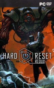 Hard Reset Redux