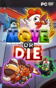 Move or Die