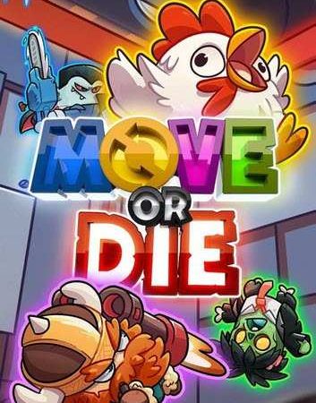 Move or Die