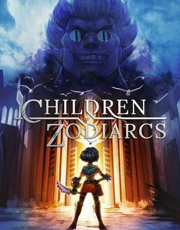 Children of Zodiarcs [PC] [v1.0.3]