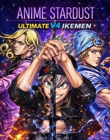 Anime Stardust Ultimate V4 Ikemen
