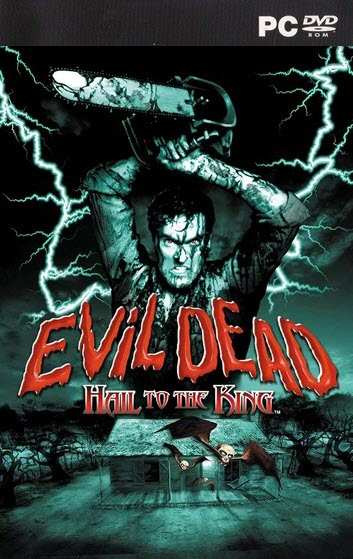 Evil Dead Hail To The King