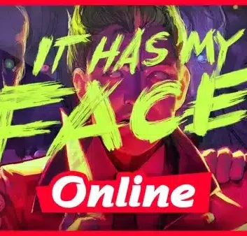 It Has My Face Game Download