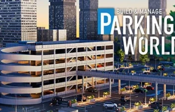 Parking World Build and Manage