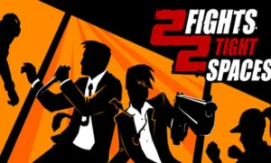 2 Fights in 2 Tight Spaces Free Download