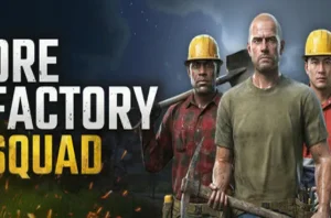 Ore Factory Squad Free Download